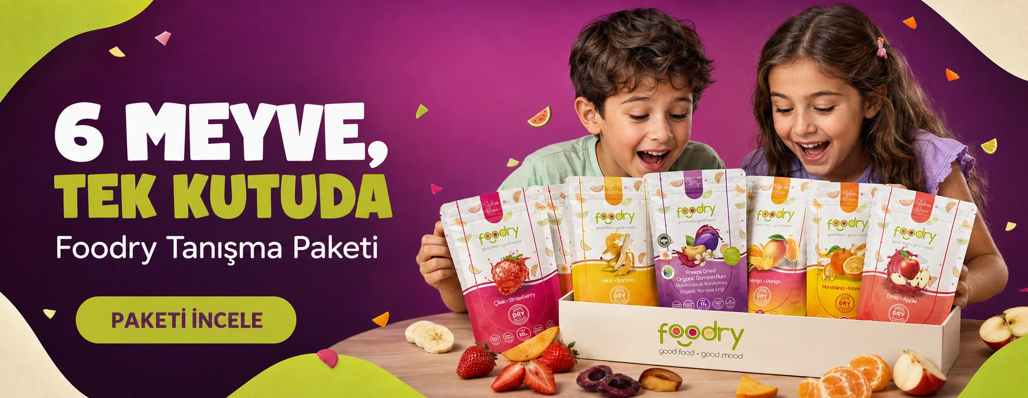 6 meyve, tek kutuda. Foodry Tanışma Paketi. Paketi incele.